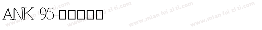 ANK 95字体转换